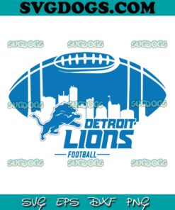 Detroit Lions Skyline Football SVG, Detroit Lions SVG PNG EPS DXF