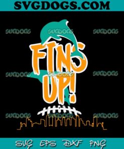 Fins Up Miami Dolphins Football SVG, Miami Dolphins Skyline SVG PNG EPS DXF