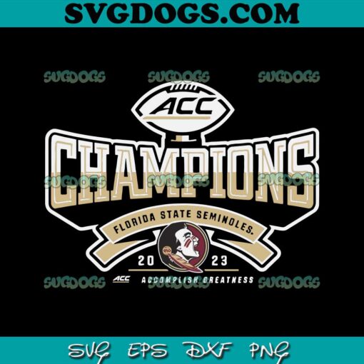 Florida State Seminoles 2023 ACC Football Conference Champions SVG, Florida State Seminoles SVG PNG EPS DXF