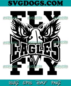 Fly Eagles Fly Philadelphia Football SVG, Philadelphia Eagles SVG PNG EPS DXF