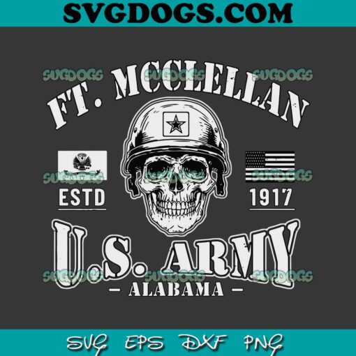 Fort Mcclellan Alabama SVG, Ft Mcclellan Military Base SVG PNG EPS DXF