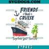 Family Cruise 2024 Making Memories SVG, Family Vacation Trip 2024 SVG PNG EPS DXF