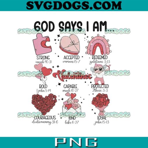 Got Says I Am Valentines PNG, Funny Valentines PNG, Love PNG