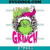 Grinch Just Steal It PNG, Christmas PNG