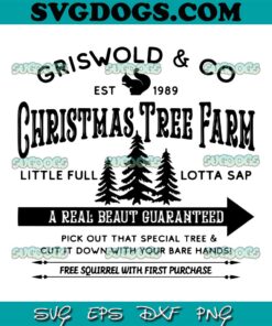 Griswold And Co Est 1989 Tree Farm SVG, Christmas Vacation SVG PNG EPS DXF