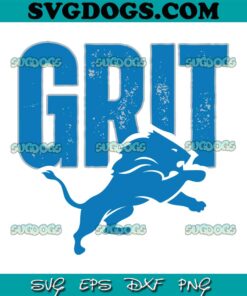 Grit Detroit Lions SVG PNG EPS DXF