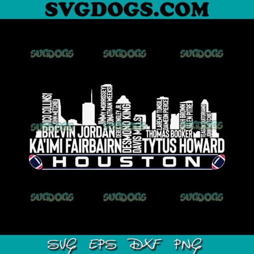 Houston Texans Skyline SVG, Kaimi Fairbairn SVG, Tytus Howard SVG PNG DXF EPS