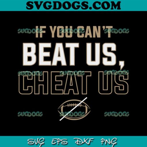 If You Can’t Beat Us SVG, Cheat Us Florida State College Fan SVG PNG EPS DXF