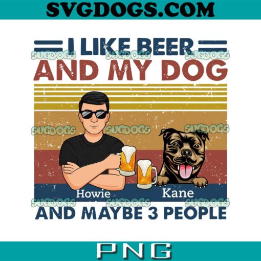 Like Beer And My Dog PNG, Dog PNG