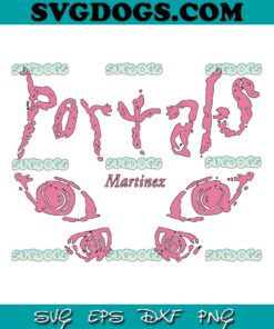 Martinez Album Portals Tour SVG, Melanie Martinez SVG PNG DXF EPS