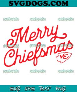 Merry Chiefsmas SVG, Christmas Kansas City Chiefs SVG EPS DXF PNG