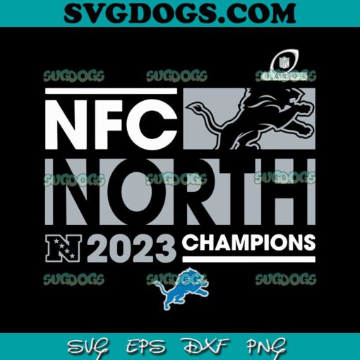 NFC North 2023 Champions Detroit Lions SVG, Detroit Lions SVG PNG DXF EPS