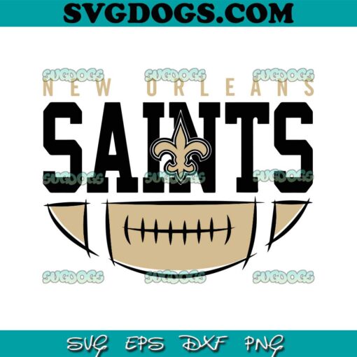 New Orleans Saints Football SVG, New Orleans Saints SVG PNG EPS DXF