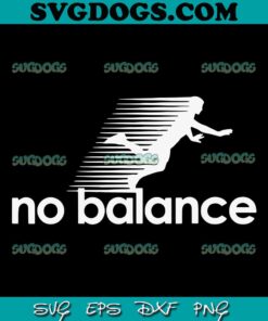 No Balance SVG, Running Man SVG PNG EPS DXF