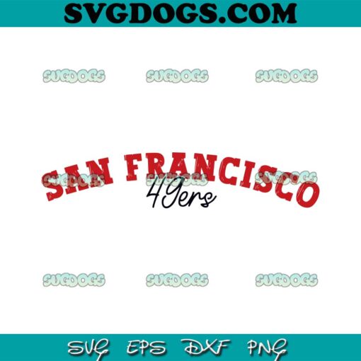 San Francisco 49ers SVG, NFL Football Team SVG PNG EPS DXF