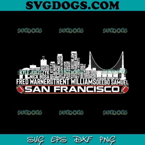 San Francisco 49ers Skyline SVG, Trent Williams SVG PNG DXF EPS
