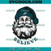 Santa Claus Believe San Francisco Football SVG, San Francisco 49ers Christmas SVG PNG EPS DXF