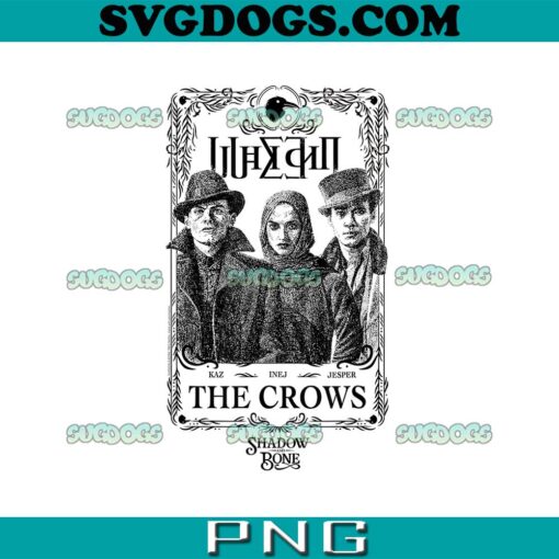 Shadow and Bone The Crows Frame PNG, The Crows Movie PNG