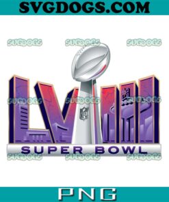 NFL Super Bowl LVIII Las Vegas SVG, Super Bowl SVG PNG EPS DXF
