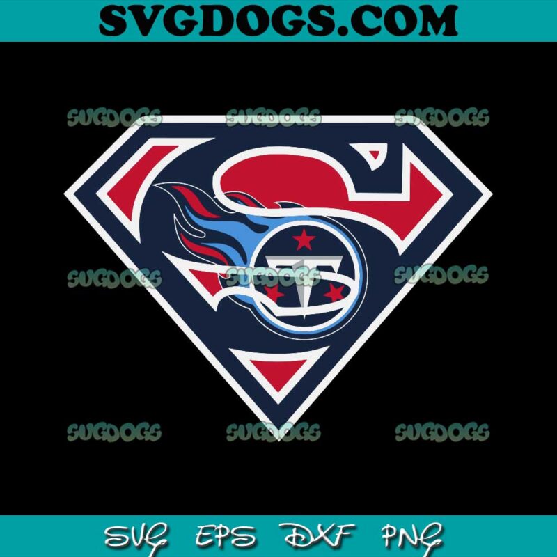 Supperman Tennessee Titans SVG, Tennessee Titans Logo SVG PNG DXF EPS ...