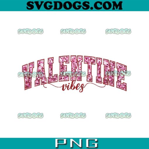 Valentine Vibes PNG, Valentine’s Day PNG