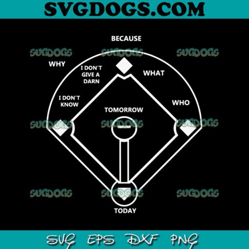 Who’s On First Baseball SVG PNG EPS DXF