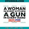 A Woman In Every Kitchen A Gun In Every Hand SVG PNG DXF EPS