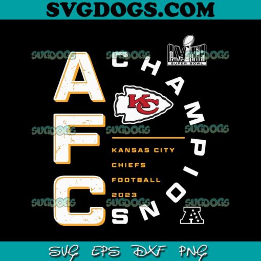 AFC Champions Kansas City Chiefs Football 2023 SVG, Kansas City Chiefs AFC SVG PNG EPS DXF