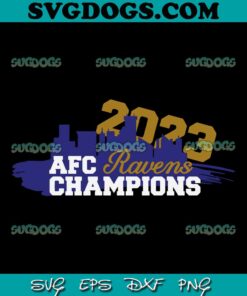 AFC Ravens Champions 2023 SVG, Baltimore Ravens SVG PNG EPS DXF