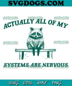 Raccoon I May Have A Touch Of The Tism SVG