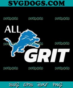 All Grit Detroit Lions Logo SVG, Detroit Lions SVG PNG EPS DXF