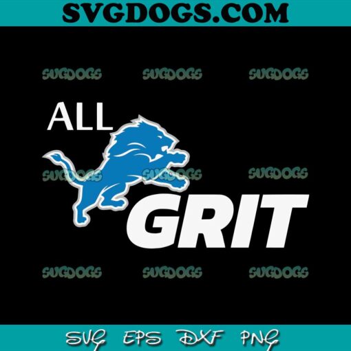 All Grit Detroit Lions Logo SVG, Detroit Lions SVG PNG EPS DXF