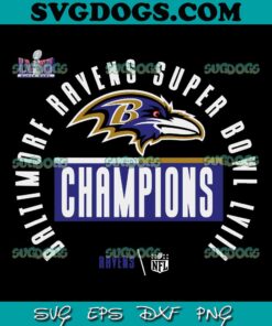 Baltimore Ravens Super Bowl LVIII Champions SVG, Baltimore Ravens NFL SVG PNG EPS DXF