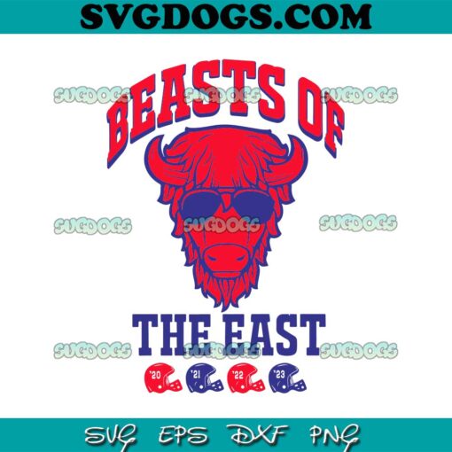 Beast Of The East Buffalo Bills SVG, Buffalo Bills SVG PNG DXF EPS