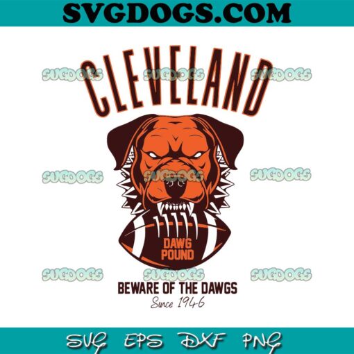 Beware of The Dawgs Cleveland Browns SVG, Dawg Pound SVG PNG EPS DXF