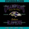 Baltimore Ravens Super Bowl LVIII Champions SVG, Baltimore Ravens NFL SVG PNG EPS DXF