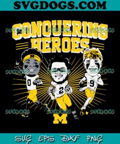 Conquering Heros Michigan Wolverines Football Player SVG, Michigan Wolverines SVG PNG DXF EPS