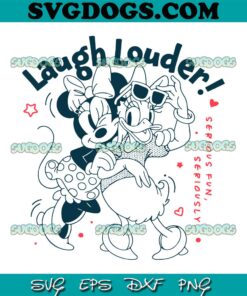 Daisy And Donald Laugh Louder SVG, Daisy Duck and Donald Duck SVG PNG DXF EPS