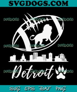 Detroit City Lions Football SVG, Detroit Lions SVG PNG EPS DXF