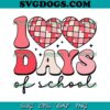 Teacher 100 Days Of School SVG, Funny School SVG PNG EPS DXF