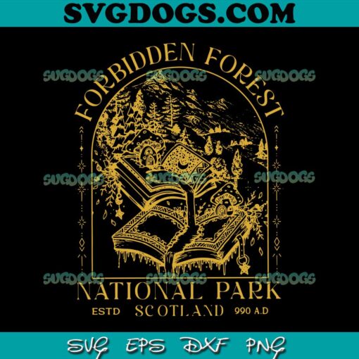 Forbidden Forest Wizard House Potter SVG, National Park SVG, Universal Studios SVG PNG EPS DXF