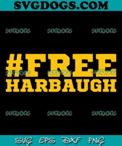 Free Harbaugh SVG, Michigan Wolverines SVG PNG DXF EPS