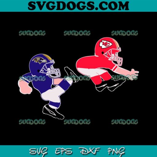 Funny Baltimore Ravens Kicks Kansas City Chiefs SVG, Baltimore Ravens And Kansas City Chiefs SVG PNG EPS DXF