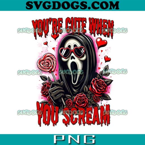 Ghostface Your Cute When You Scream PNG, Horror Valentine’s Day PNG