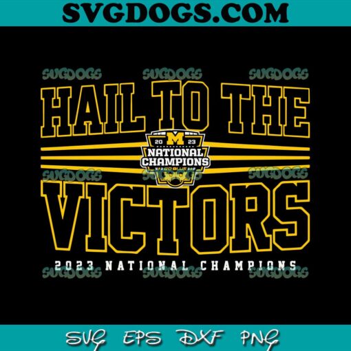 Hail To The Victors Michigan National Champions SVG, Michigan Wolverines SVG PNG DXF EPS