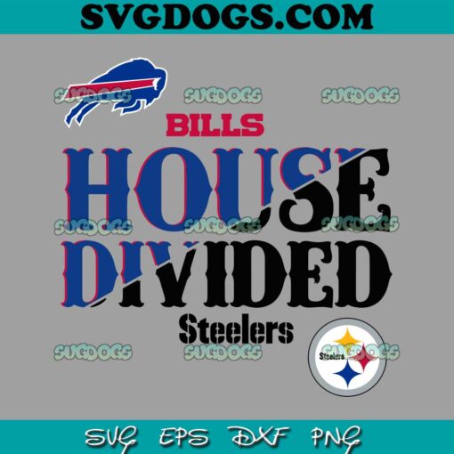 House Divided Bills And Steelers SVG, Buffalo Bills SVG, Pittsburgh Steelers SVG PNG EPS DXF