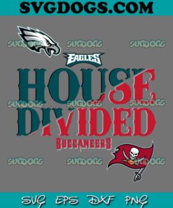House Divided Buccaneers And Eagles SVG, Philadelphia Eagles SVG, Tampa Bay Buccaneers SVG PNG EPS DXF