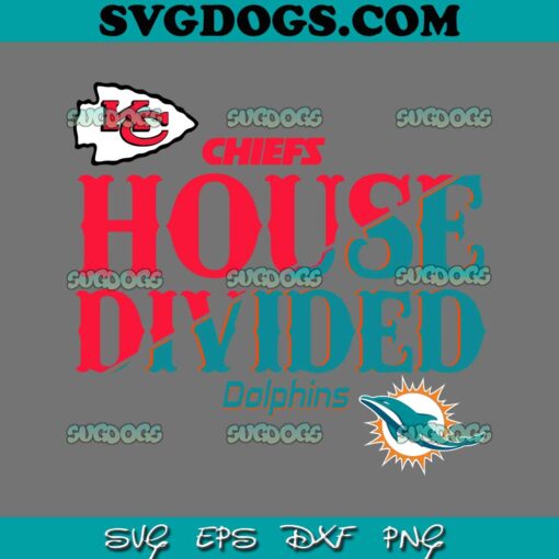 House Divided Kansas City Chiefs VS Miami Dolphins SVG PNG EPS DXF