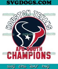 Houston Texans AFC South Champions SVG, Houston Texans SVG PNG EPS DXF