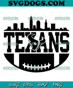 Houston Texans Football Skyline SVG, Texans SVG PNG EPS DXF